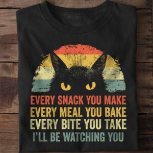 CAT Tee - EVERY SNACK YOU MAKE