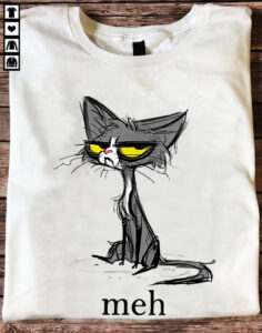 CAT Shirt - MEH